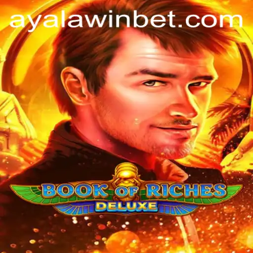 Embark on a Thrilling Adventure with Book of Riches Deluxe and Discover the Ayalawin Phenomenon