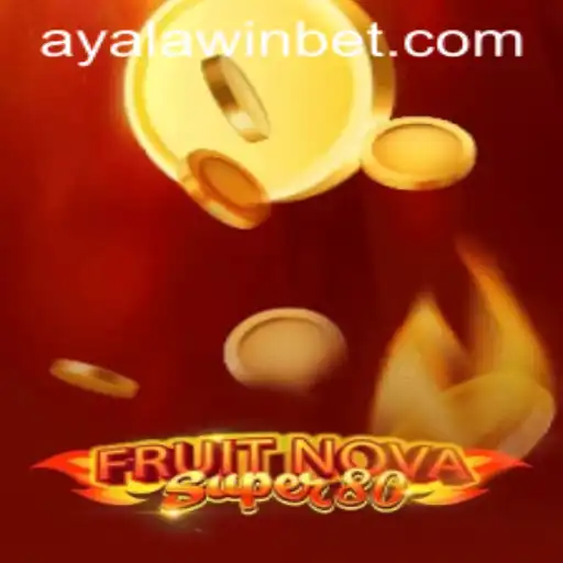 Exploring the Thrills of FruitNovaSuper80 and Ayalawin