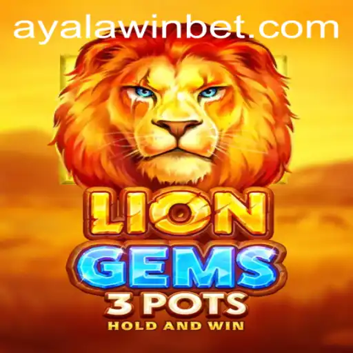 Explore the Exciting World of LionGems3pots with Ayalawin