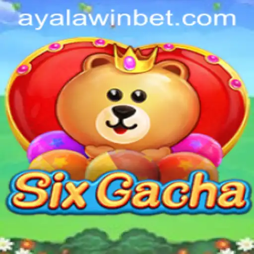 Exploring the Exciting World of SixGacha: The Rise of Ayalawin